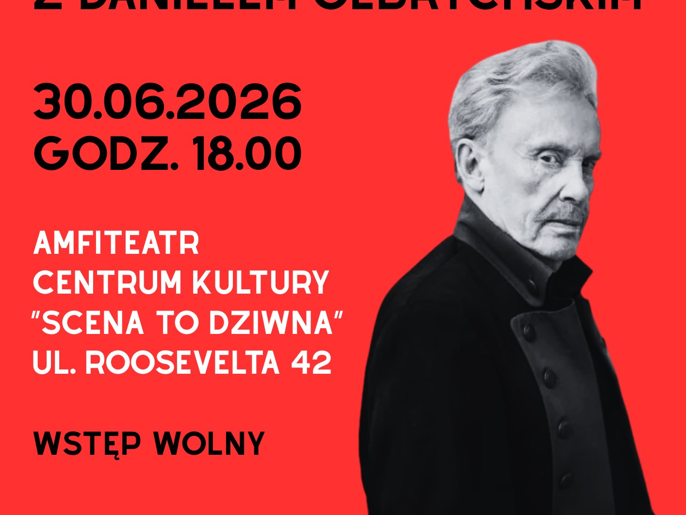 „Wajdalizmy. Historia buntu” – spotkanie z Danielem Olbrychskim w CK eSTeDe